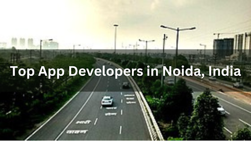 App Developers in Noida, India